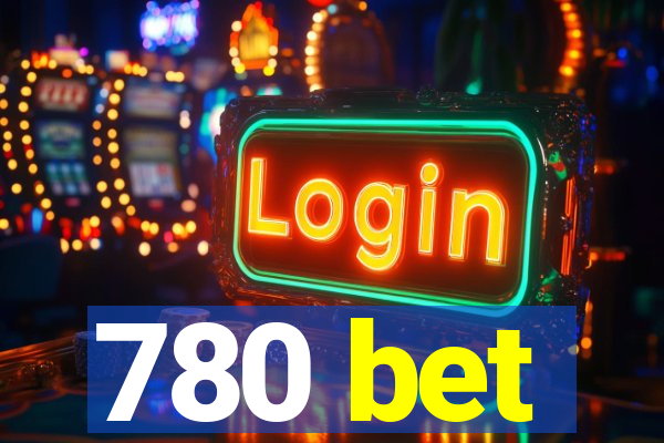 780 bet